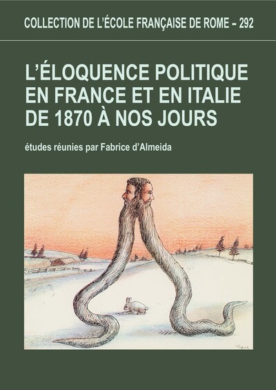 l eloquence politique en france et en italie de 1870 a nos jours.