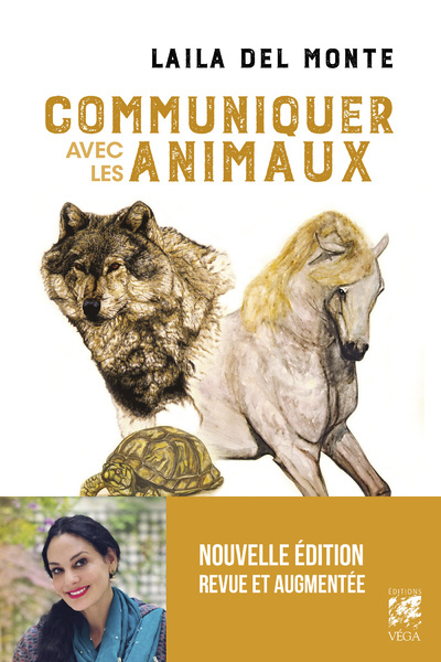 Communiquer avec les animaux - Nouvelle édition