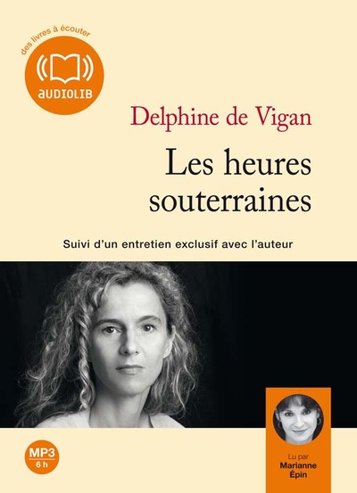 Les heures souterraines - Delphine de Vigan