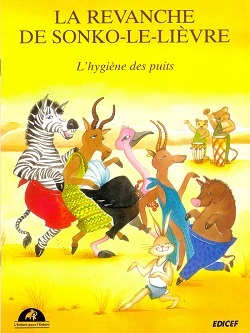 La revanche de Sonko-le-Lièvre (l'hygiène des puits) - Yvon Moren