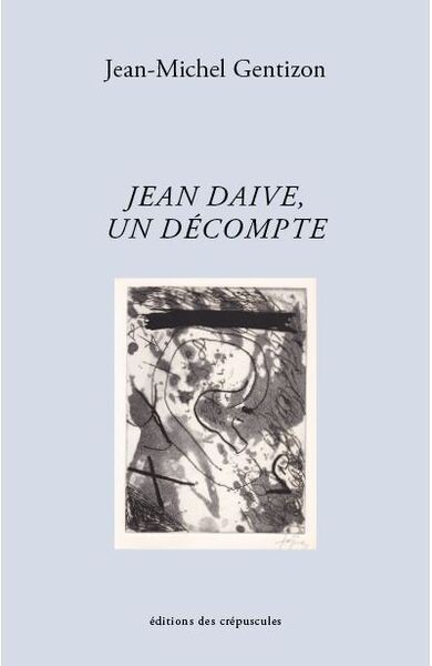 Jean Daive, un décompte