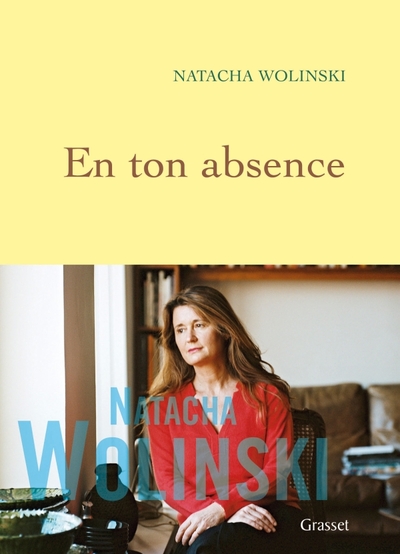 En Ton Absence / Roman - Natacha Wolinski