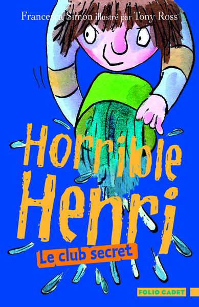 Horrible Henri Volume 2 - Francesca Simon