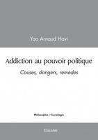 Addiction au pouvoir politique