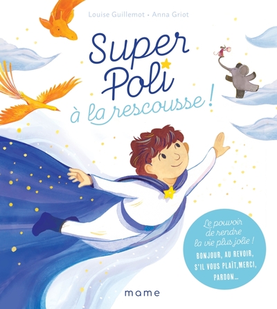 Super Poli À La Rescousse ! Le Pouvoir De Rendre La Vie Plus Jolie ! Bonjour, Au Revoir, S Il Vous P