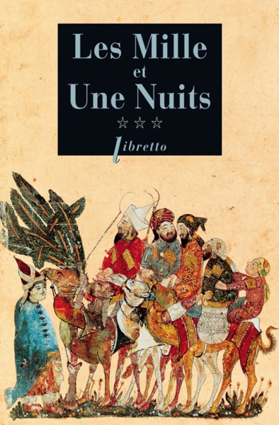 Mille et Une Nuits Volume 3