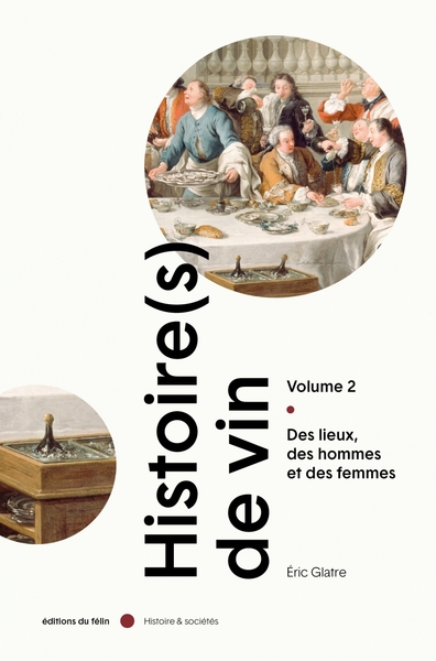 Histoire(s) de vin - Volume 2 - Eric GLATRE