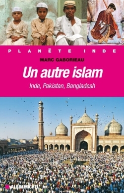 Un autre Islam - Marc Gaborieau