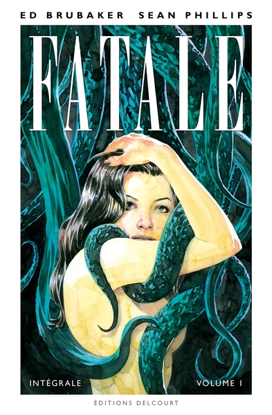 Fatale Intégrale Volume 1