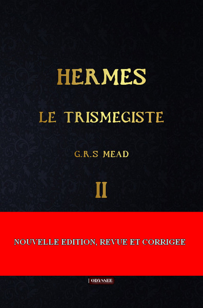 II - Hermès le Trismegiste