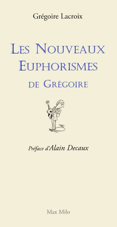 Les euphorismes de Grégoire Volume 02