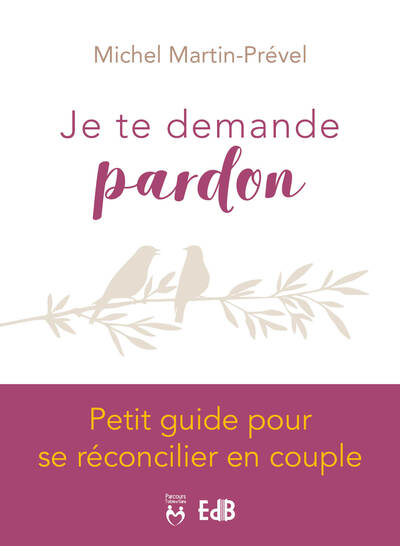 Je te demande pardon