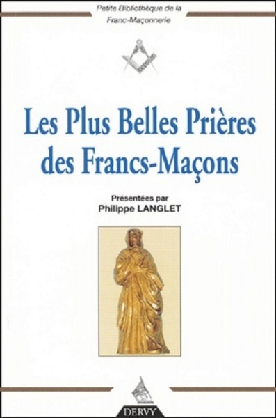 Les plus belles prières des francs-maçons