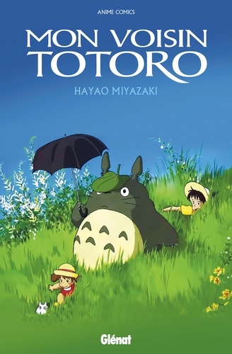 Anime comics - Studio Ghibli - Mon voisin Totoro