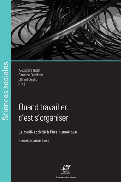 Quand travailler, c'est s'organiser - Gérald Gaglio