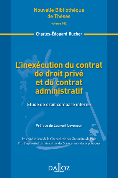 L'inexécution du contrat de droit privé et du contrat administratif. Volume 102