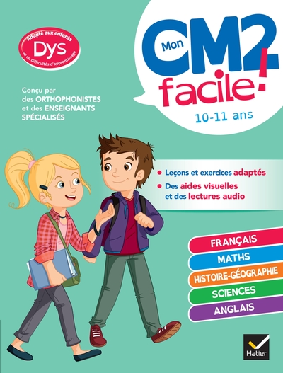 Mon CM2 facile ! adapté aux enfants DYS ou en difficulté d'apprentissage