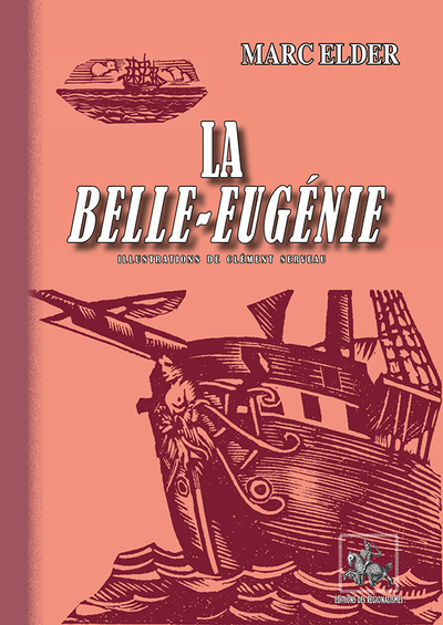 La belle-Eugénie (roman) - Marc Elder