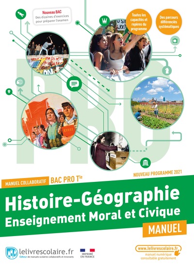 Histoire Géographie EMC Tle Bac pro, manuel élève, édition 2021