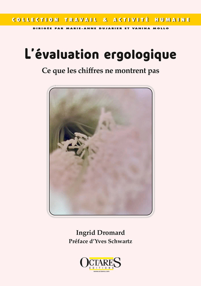 L'évaluation ergologique