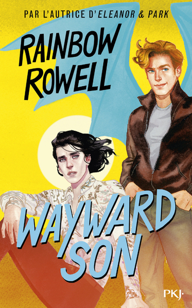 Wayward Son - Rainbow Rowell