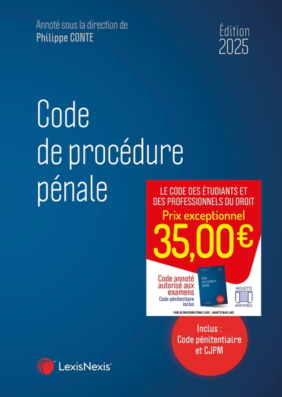 Code de procédure pénale 2025 - Professeur Philippe Conte (sous dir.)