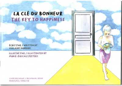 La clé du bonheur - The key to happiness