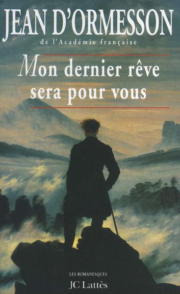 Mon dernier rêve sera pour vous - Jean d'Ormesson