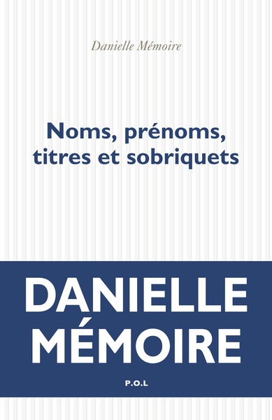 Noms, Prénoms, Titres Et Sobriquets