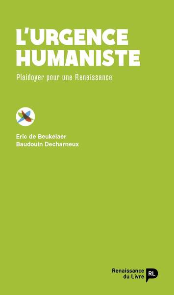 L'urgence humaniste - Eric De Beukelaer, Baudouin Decharneux