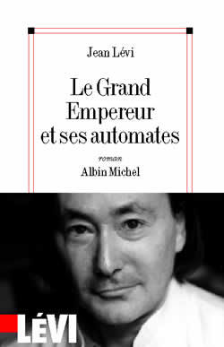 Le Grand Empereur et ses automates