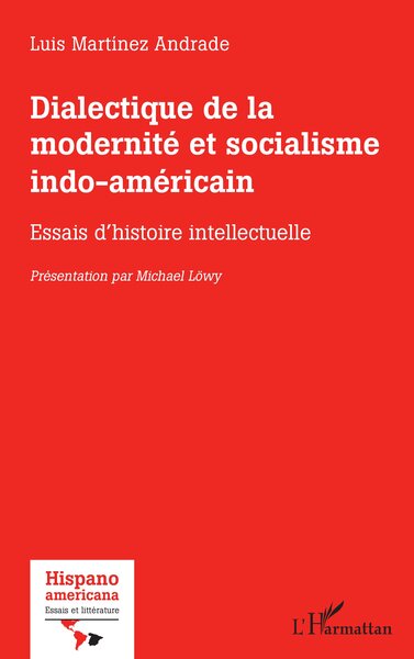 Dialectique de la modernité et socialisme indo-américain