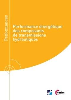 Performance Énergétique Des Composants De Transmissions Hydrauliques