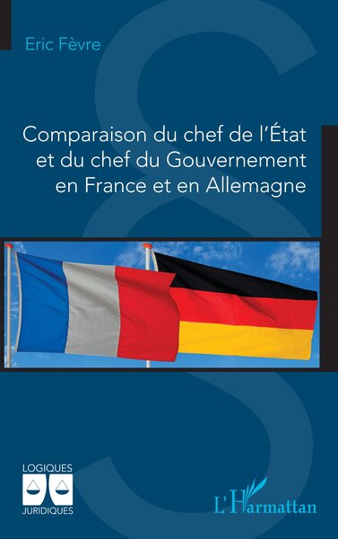 Comparaison du chef de l’État et du chef du Gouvernement en France et en Allemagne