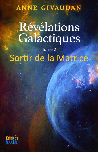 Révélations galactiques - Volume 2