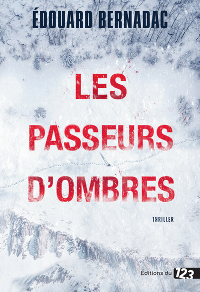 Les Passeurs d'ombres - Edouard Bernadac