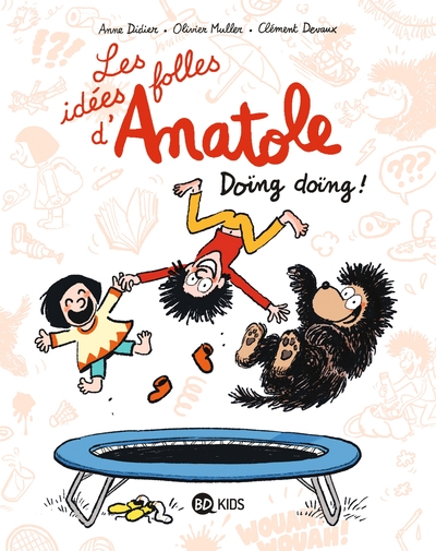 Les idées folles d'Anatole Volume 3