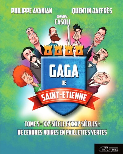 Gaga de Saint-Etienne - Volume 5