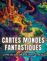 Cartes mondes fantastiques