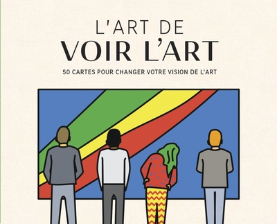 L'art de voir l'art - 50 cartes pour changer votre vision de - Martin JACKSON