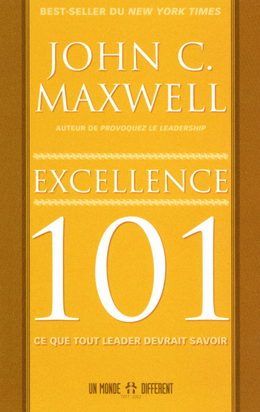 Excellence 101 - John C. Maxwell