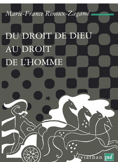 Du droit de Dieu au droit de l'homme