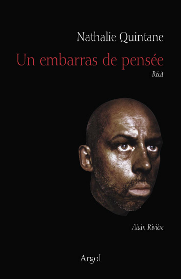 Un Embarras De Pensee - Alain Riviere - Nathalie Quintane