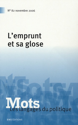 Mots, les langages du politique N° 82, Novembre 2006 Volume 2006