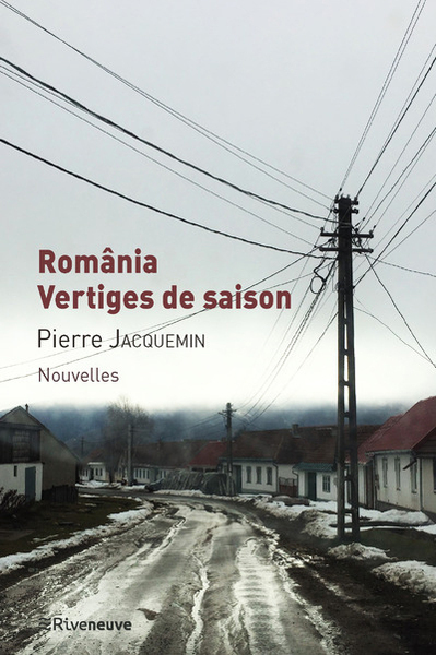 România, Vertiges De Saison - Pierre Jacquemin