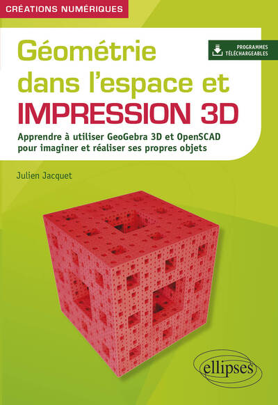 Géométrie dans l'espace et impression 3D