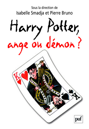 Harry Potter, ange ou démon ? - Pierre Bruno, Isabelle Smadja