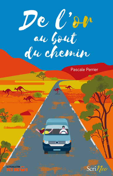 De l'or au bout du chemin - Pascale Perrier