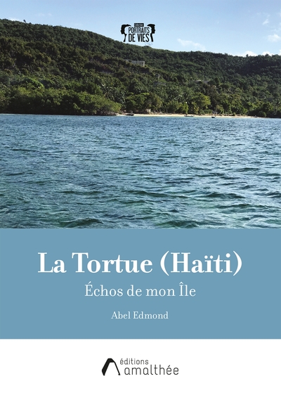 La Tortue (Haïti), Échos De Mon Île