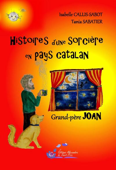 Histoires d’une sorcière en pays catalan Volume 1